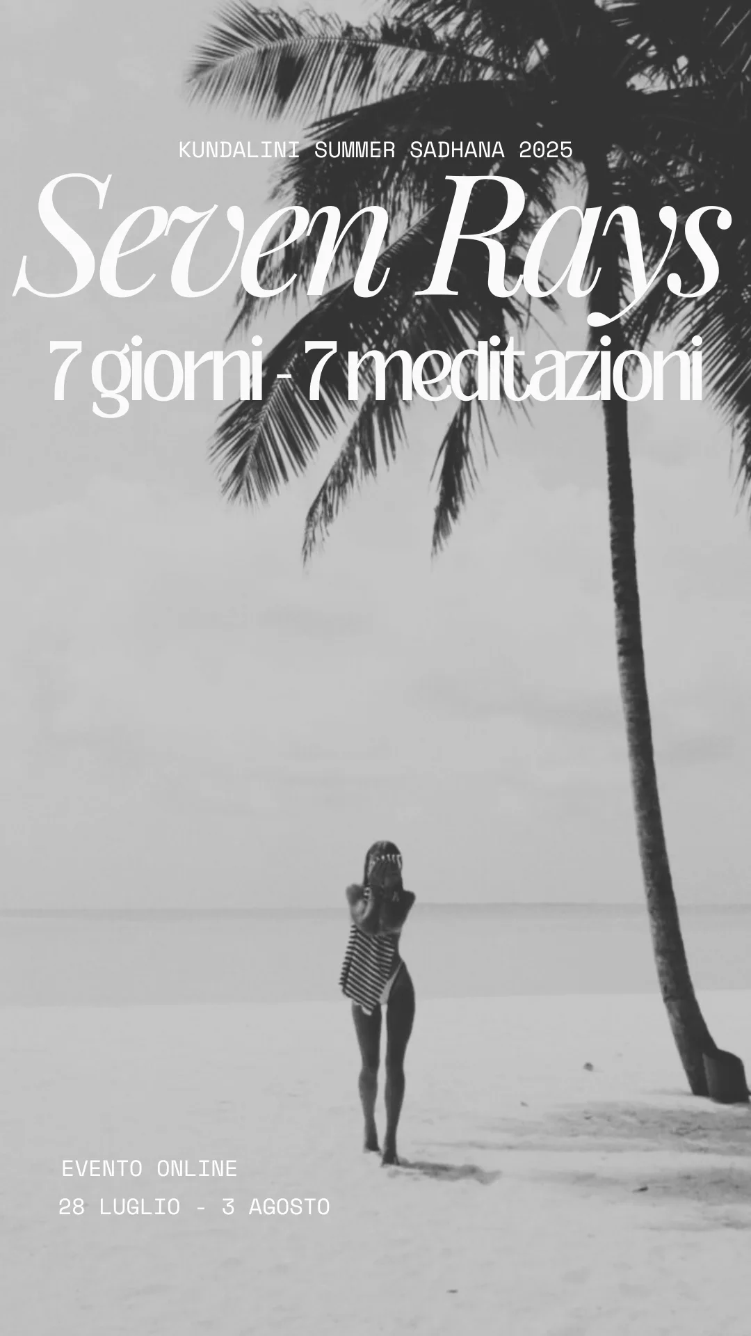 SEVEN RAYS - Kundalini Summer Sadhana 2025